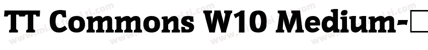 TT Commons W10 Medium字体转换